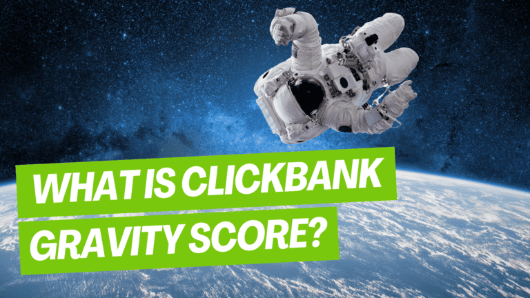 What is ClickBank Gravity Score? (How to Read and Understand) [2025]