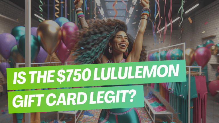Is the $750 Lululemon Gift Card Real or Fake? (What You NEED to Know) [2024]