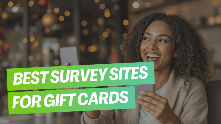 11 Best Online Survey Sites for Gift Cards (Most Reliable Options) [2025]